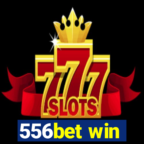 556bet win